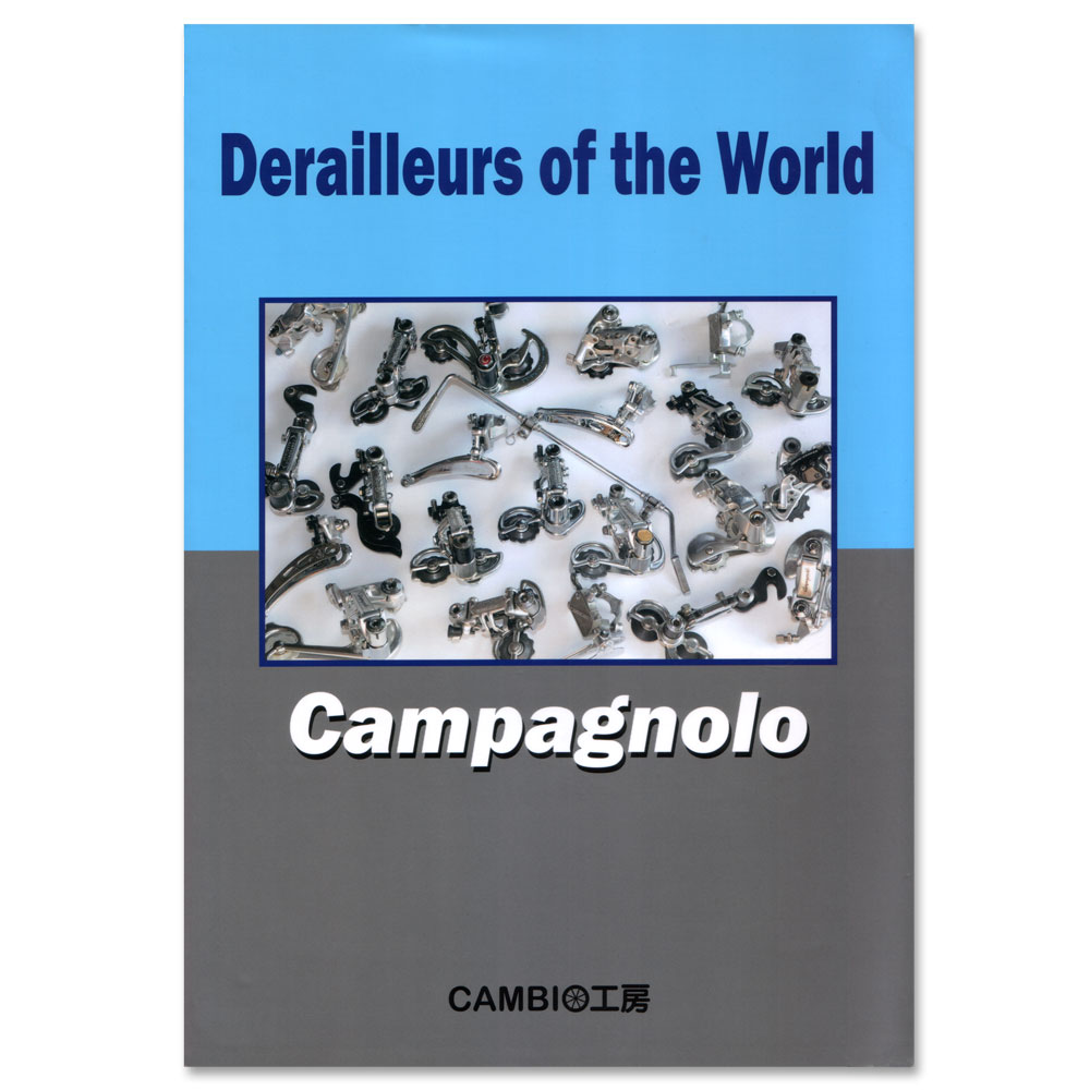 Derailleurs of the World - Campagnolo