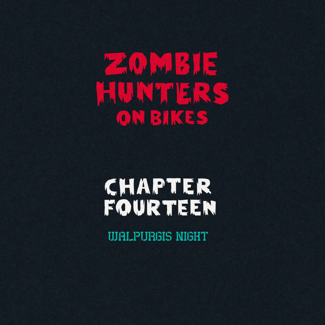 Zombie Hunters on Bikes Chapter 14