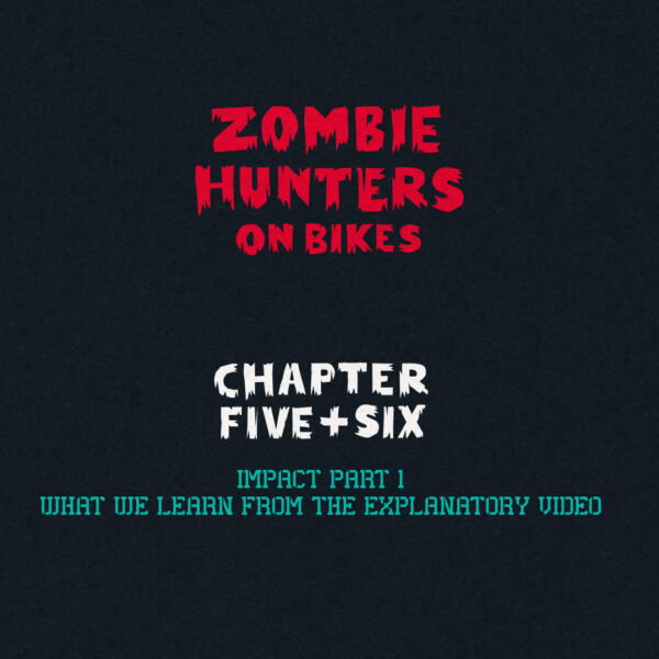 Zombie Hunters on Bikes Chapter 5 + 6