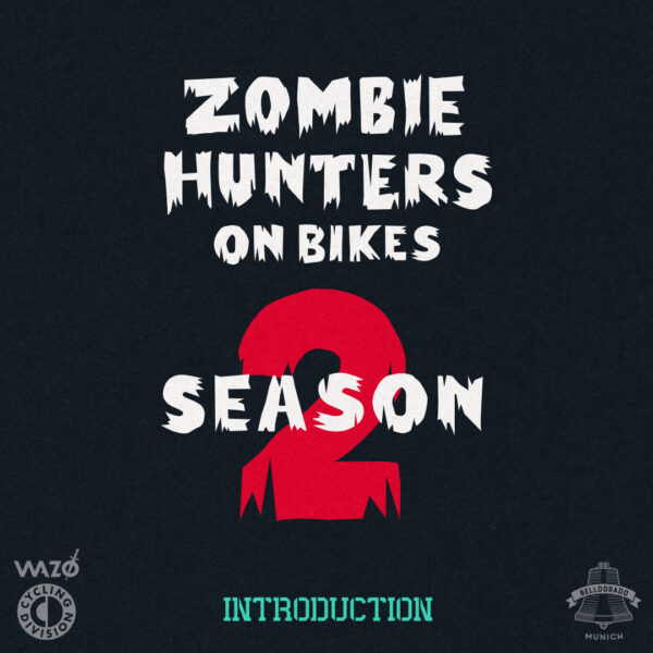 Zombie Hunters on Bikes - Season 2 Intro
